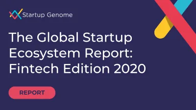 The Global Startup Ecosystem Report: Fintech Edition 2020