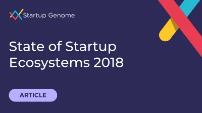 State of Startup Ecosystems 2018