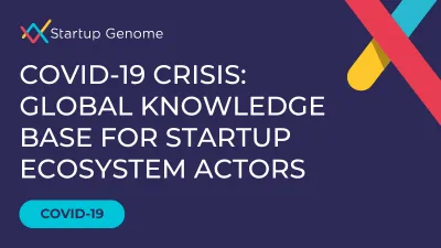 COVID-19 Crisis: Global Knowledge Base for Startup Ecosystem Actors
